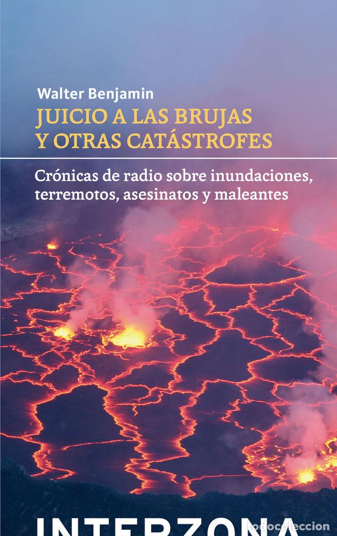 books: JUICIO A LAS BRUJAS Y OTRAS CATASTROFES - BENJAMIN, WALTER