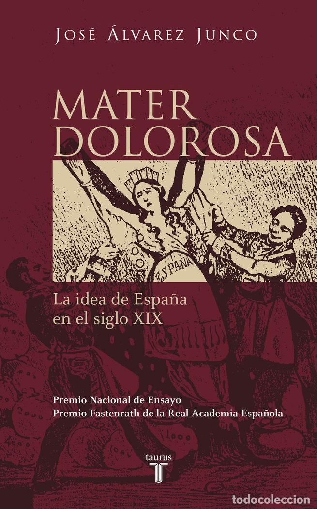 books: MATER DOLOROSA TAURUS - ALVAREZ JUNCO, JOSE