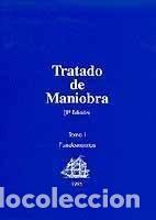 books: FUNDAMENTOS DE MANIOBRA TOMO I TRATADO DE MANIOBRA - BARBUDO ESCOBAR, IGNACIO