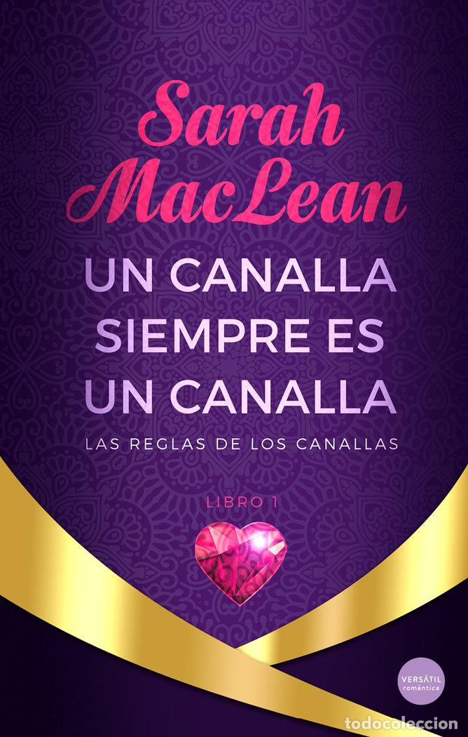 books: UN CANALLA SIEMPRE ES UN CANALLA - MACLEAN, SARAH
