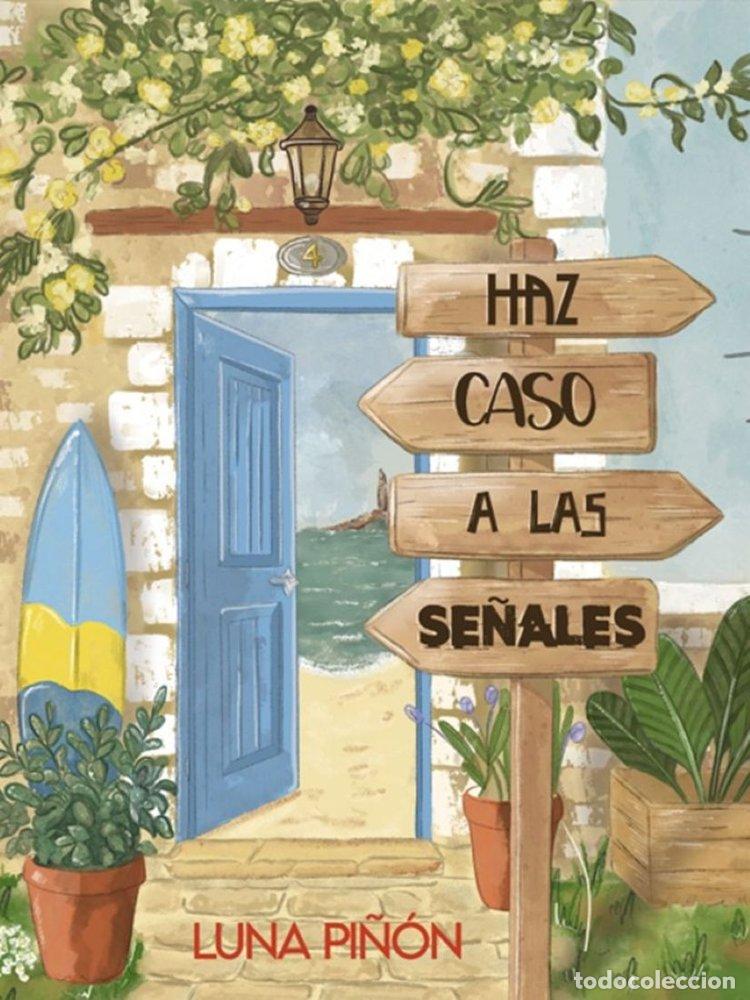 Livros: HAZ CASO A LAS SE&Ntilde;ALES - PI&Ntilde;&Oacute;N, LUNA