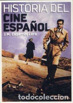 B&uuml;cher: HISTORIA DEL CINE ESPA&Ntilde;OL - CAPARROS LERA, J.M.