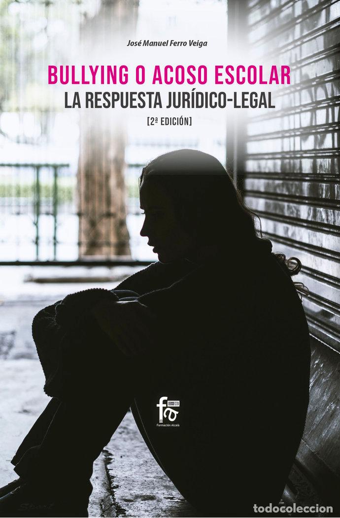 B&uuml;cher: BULLYING O ACOSO ESCOLAR 2&ordf;ED - FERRO VEIGA, JOSE MANUEL