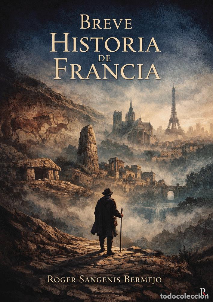 B&uuml;cher: BREVE HISTORIA DE FRANCIA - SANGENIS BERMEJO, ROGER
