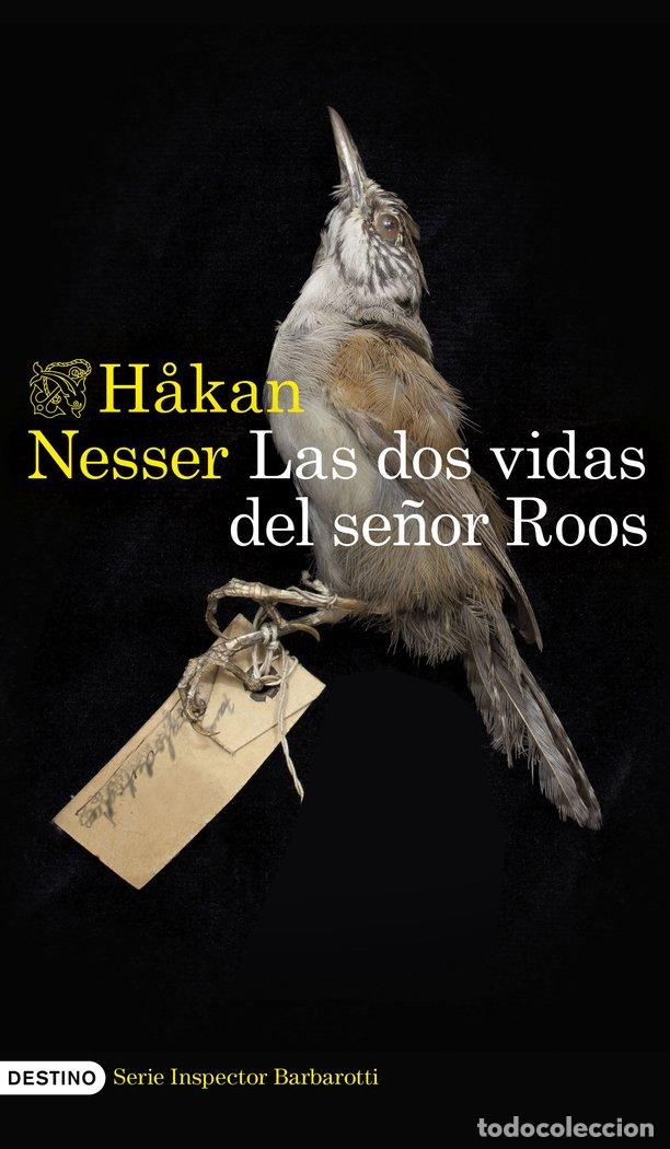 Livros: LAS DOS VIDAS DEL SE&Ntilde;OR ROOS SERIE INSPECTOR BARBAROTTI 3 - H&Aring;KAN NESSER