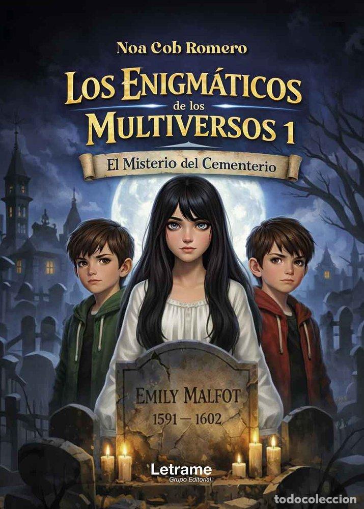 Livres: LOS ENIGMATICOS DE LOS MULTIVERSOS I - COB ROMERO, NOA