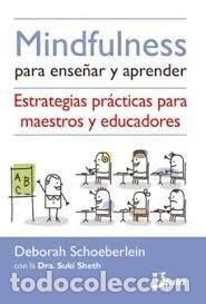 B&uuml;cher: MINDFULNESS PARA ENSE&Ntilde;AR Y APRENDER - SCHOEBERLEIN, DEBORAH