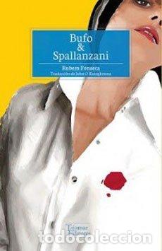 Livres: BUFO Y SPALLANZANI - FONSECA, RUBEM