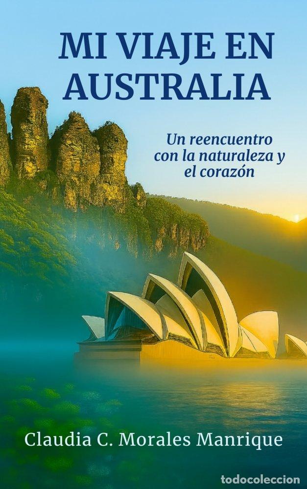B&uuml;cher: MI VIAJE EN AUSTRALIA - MORALES MANRIQUE, CLAUDIA CRISTINA