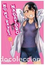 books: NO ME RAYES NAGATORO 11 - NANASHI