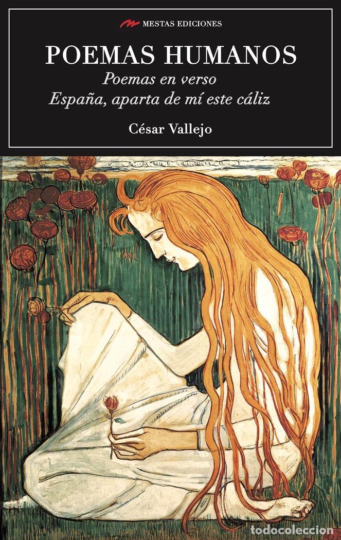 Libri: POEMAS HUMANOS -POEMAS EN VERSO -ESPA&Ntilde;A, APARTA DE MI ESTE - VALLEJO MENDOZA, CESAR