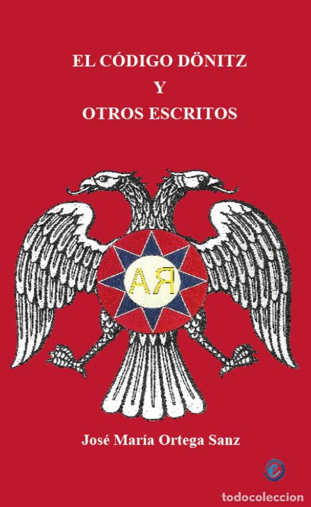 Libros: EL CODIGO DONITZ Y OTROS ESCRITOS - ORTEGA SANZ, JOSE MARIA