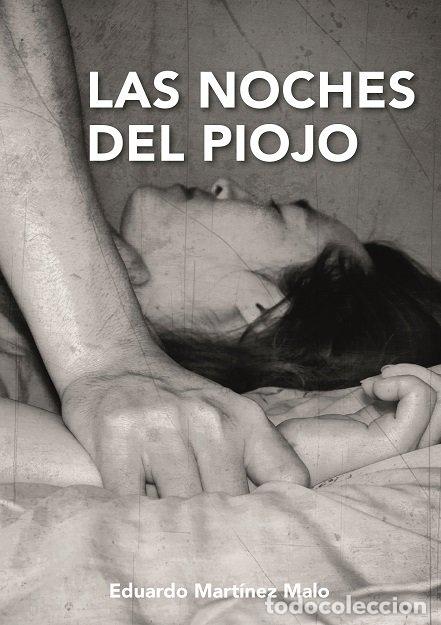 Libri: NOCHES DEL PIOJO,LAS - MARTINEZ MALO, EDUARDO DE JESUS