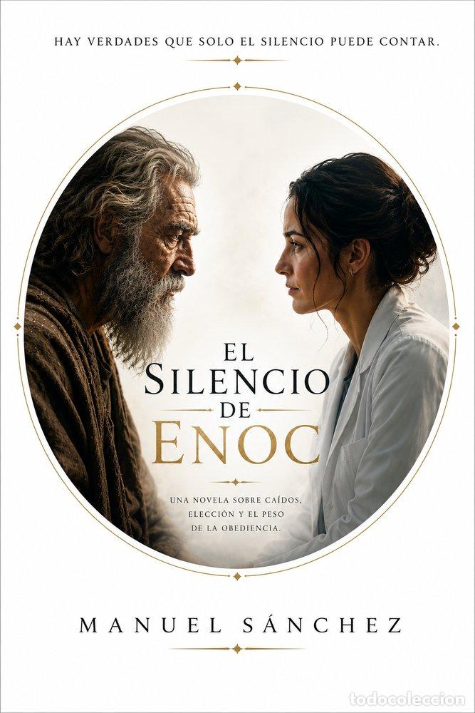 Livres: EL SILENCIO DE ENOC - SANCHEZ, MANUEL