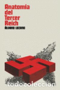 Livres: ANATOMIA DEL TERCER REICH - LOZANO CUTANDA, ALVARO