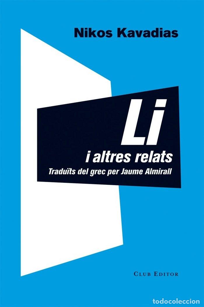 Libros: LI I ALTRES RELATS - KAVADIAS, NIKOS