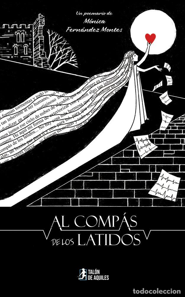 Libros: AL COMPAS DE LOS LATIDOS - FERNANDEZ MONTES, MONICA