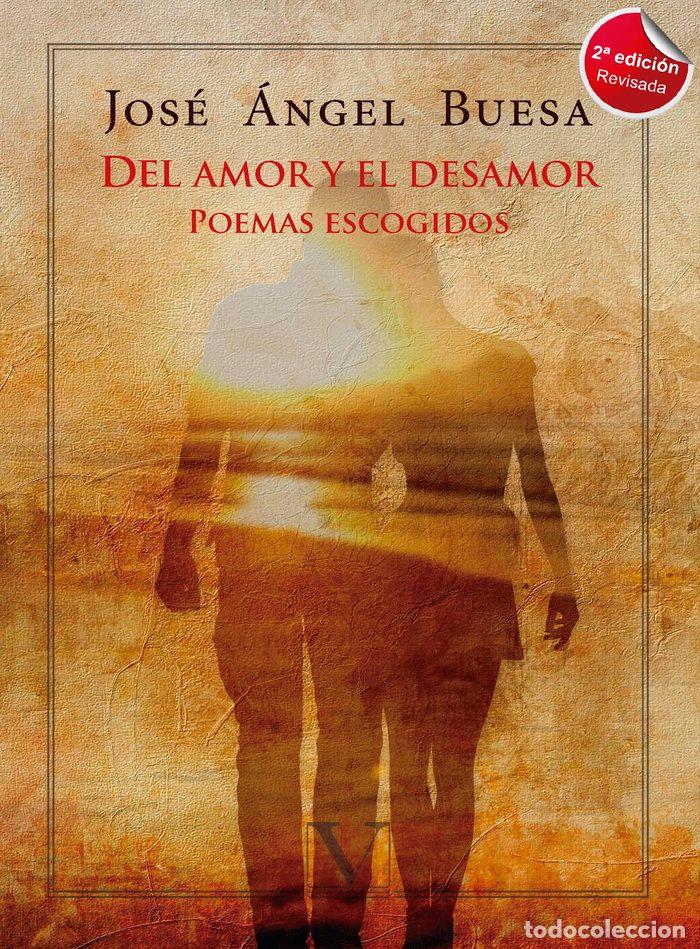 B&uuml;cher: DEL AMOR Y EL DESAMOR 2&ordf;ED - BUESA, JOSE ANGEL
