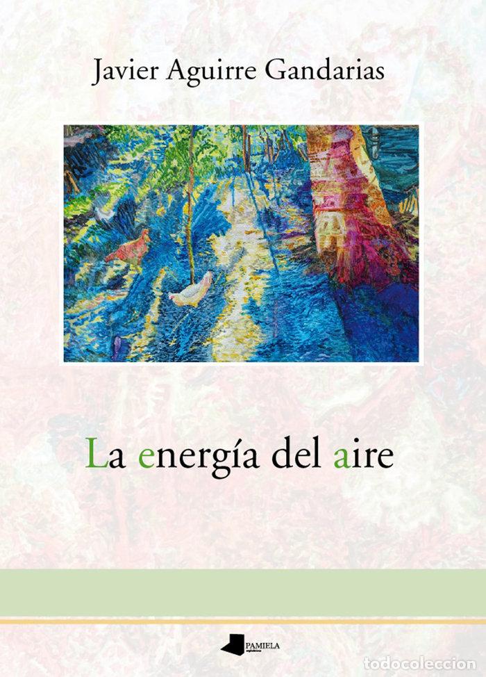 Livros: ENERGIA DEL AIRE,LA - AGUIRRE GANDARIAS, JAVIER