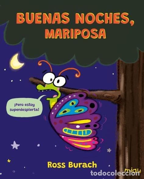 Livres: BUENAS NOCHES MARIPOSA - BURACH, ROSS