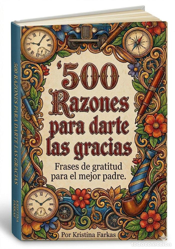 Libros: 500 RAZONES PARA DARTE LAS GRACIAS PAPA - FARKAS, KRISTINA