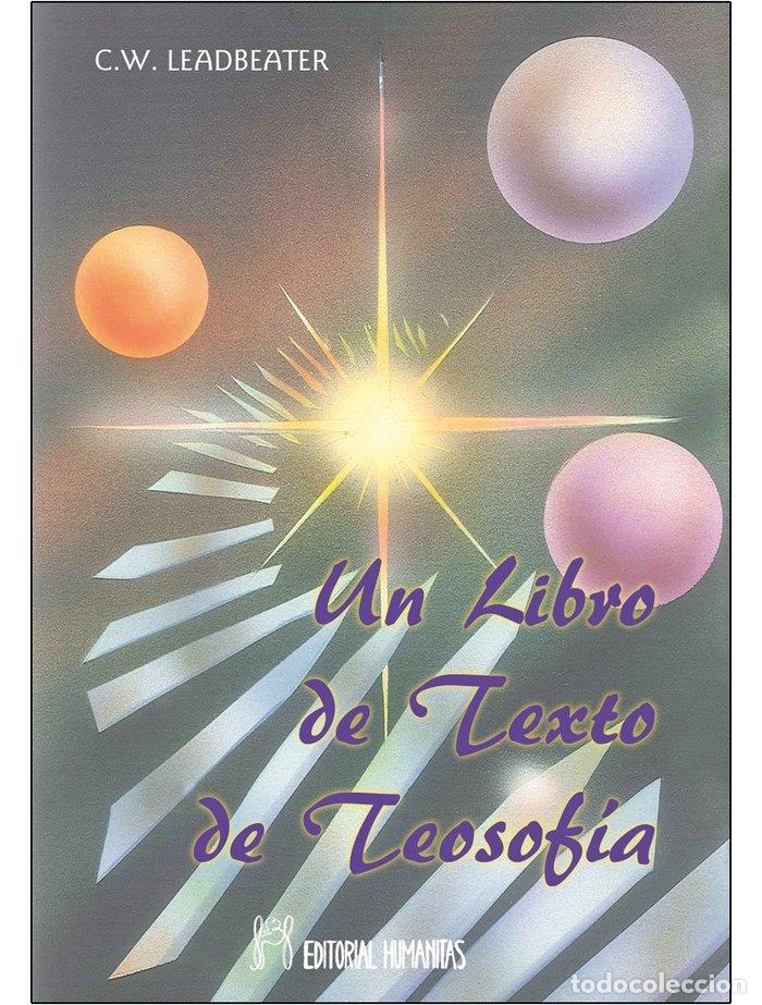 books: UN LIBRO DE TEXTO DE TEOSOFIA - LEADBEATER