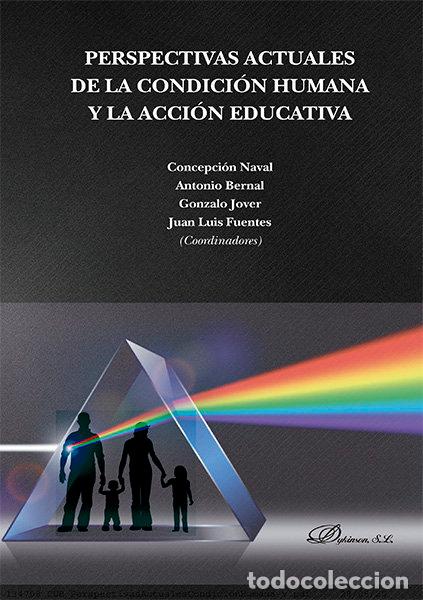 Livres: PERSPECTIVAS ACTUALES DE LA CONDICION HUMANA Y LA ACCION EDU - NAVAL DURAN, CONCEPCION