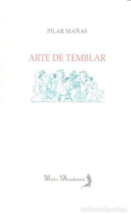 Livros: ARTE DE TEMBLAR - MA&Ntilde;AS, PILAR