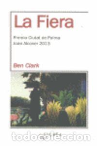 Libros: FIERA,LA - CLARK, BEN