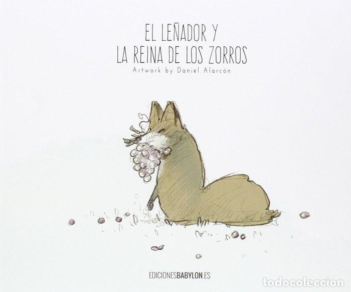 Livros: LE&Ntilde;ADOR Y LA REINA DE LOS ZORROS,EL - ALARCON, DANIEL