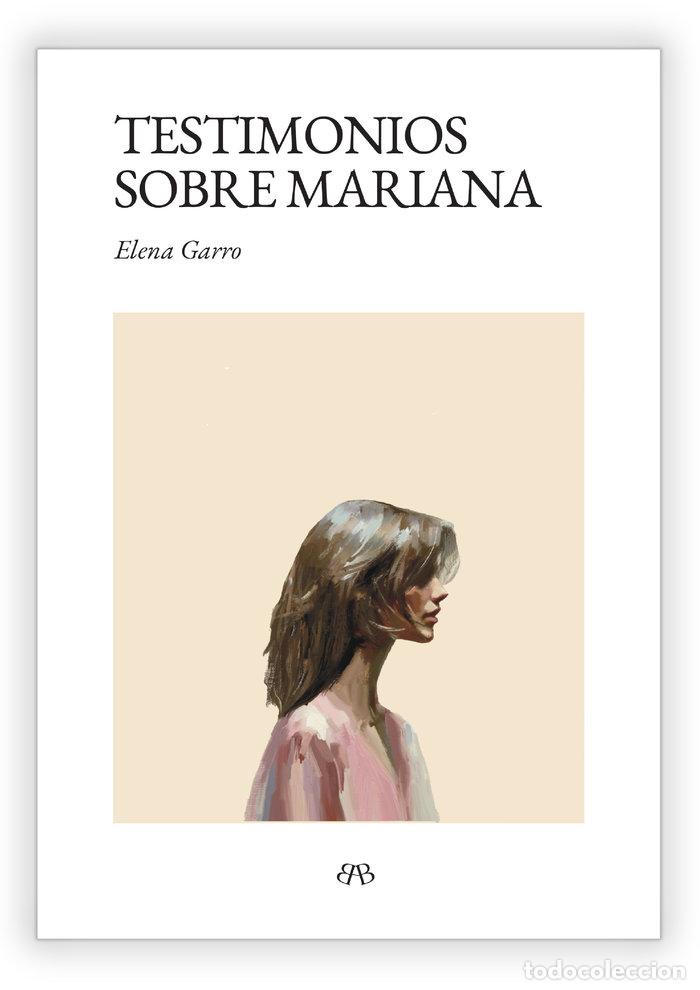 Libros: TESTIMONIO SOBRE MARIANA - GARRO, ELENA