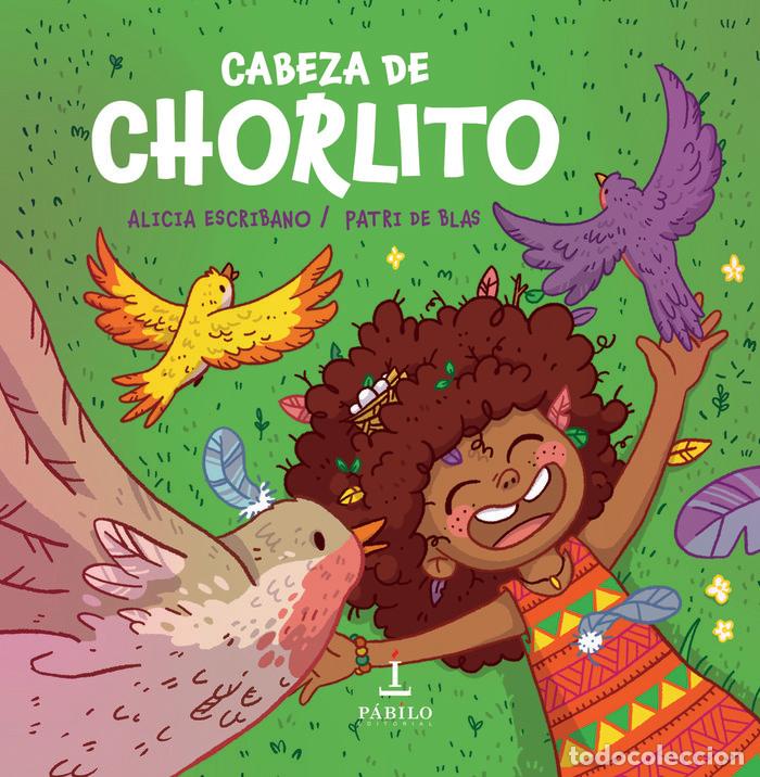 Libri: CABEZA DE CHORLITO - DE BLAS, PATRI