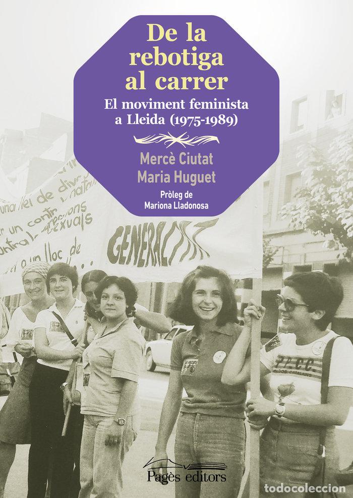B&uuml;cher: DE LA REBOTIGA AL CARRER - CIUTAT VALERO, MERC&Ocirc;