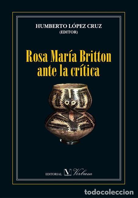 books: ROSA MARIA BRITTON ANTE LA CRITICA. LITERATURA PANAME&Ntilde;A - AA.VV.