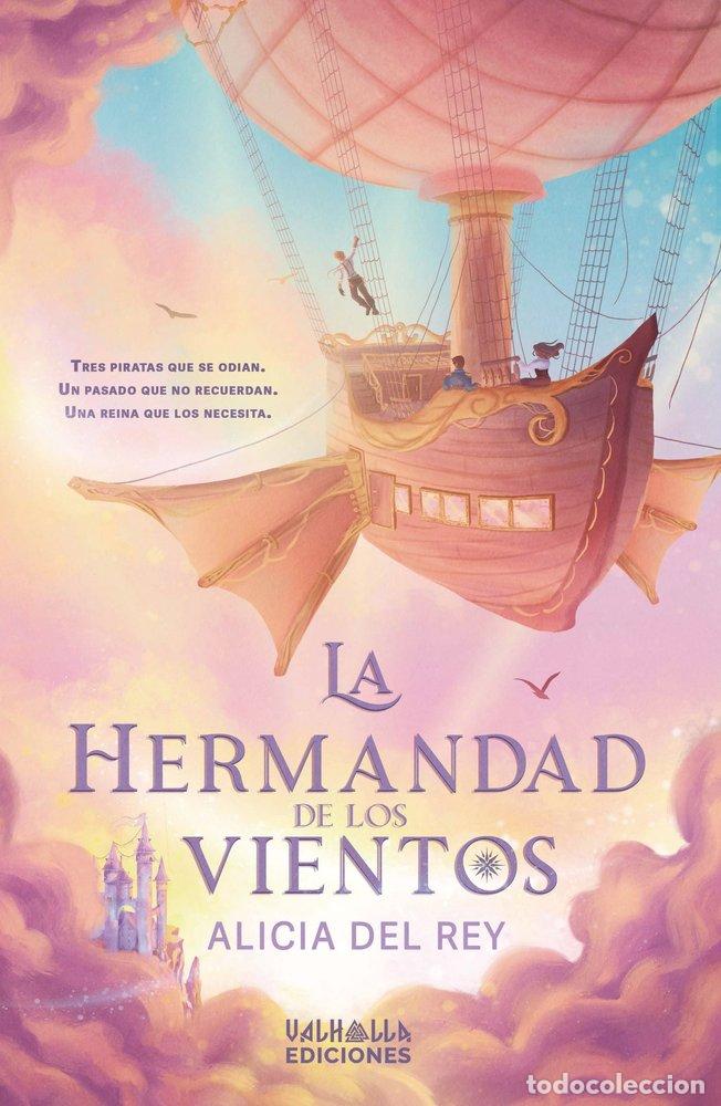 Livros: LA HERMANDAD DE LOS VIENTOS - DEL REY, ALICIA
