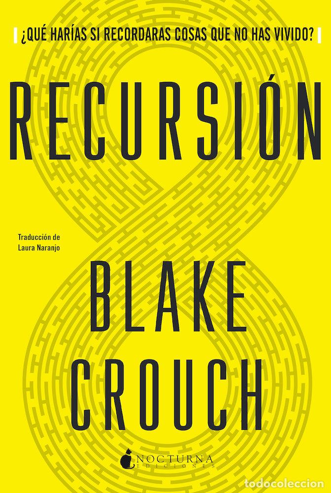 Livros: RECURSION - CROUCH, BLAKE