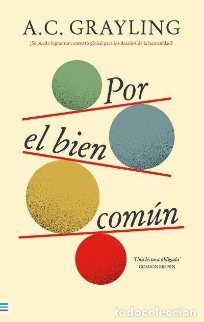 Livres: POR EL BIEN COMUN - GRAYLING, A.C.