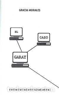 Livres: CASO GARAY,EL - MORALES, GRACIA