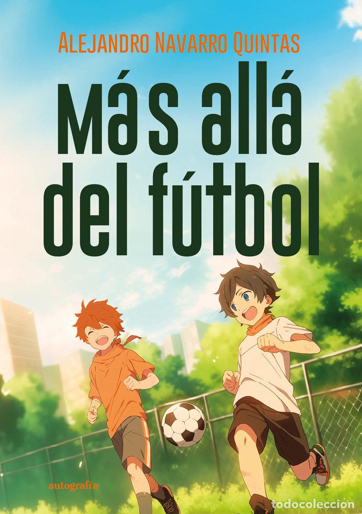 Livres: MAS ALLA DEL FUTBOL - NAVARRO QUINTAS, ALEJANDRO