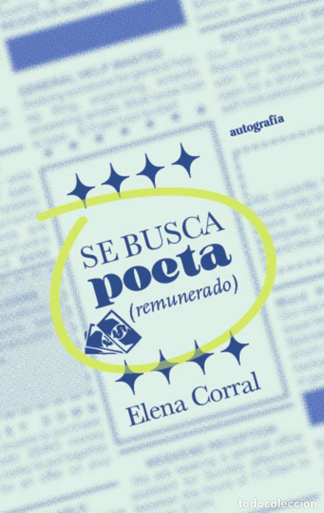B&uuml;cher: SE BUSCA POETA REMUNERADO - CORRAL, ELENA