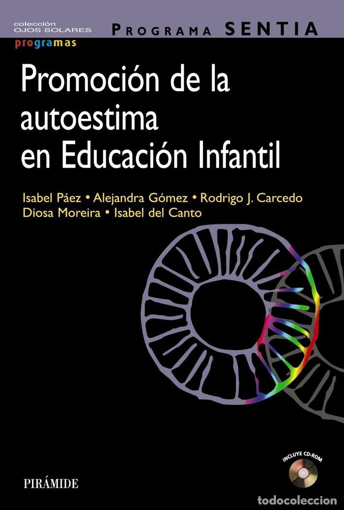 Libros: PROGRAMA SENTIA. PROMOCION DE LA AUTOESTIMA EN EDUCACION INF - PAEZ, ISABEL