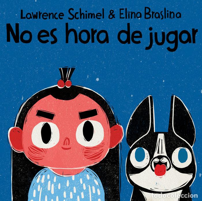Livros: NO ES HORA DE JUGAR - SCHIMEL, LAWRENCE