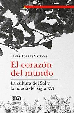 Livros: CORAZON DEL MUNDO,EL - TORRES SALINAS, GINES