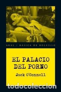 Libri: PALACIO DEL PORNO,EL - OCONNELL, JACK