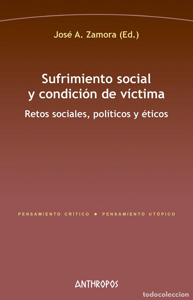Livres: SUFRIMIENTO SOCIAL Y CONDICION DE VICTIMA - ZAMORA, JOSE A
