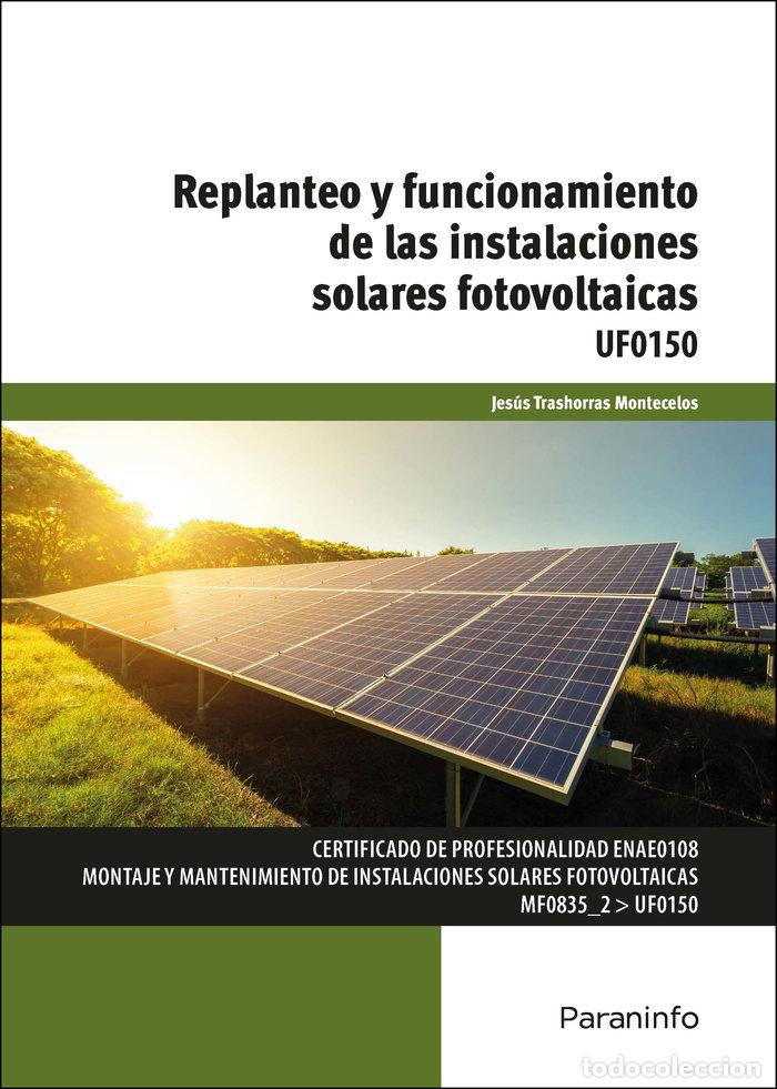 Livres: REPLANTEO Y FUNCIONAMIENTO DE LAS INSTALACIONES SOLARES FOTO - TRASHORRAS MONTECELOS, JESUS