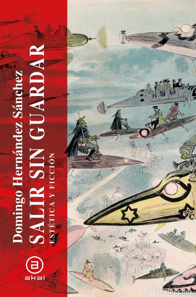 Livros: SALIR SIN GUARDAR - DOMINGO HERNANDEZ SANCHEZ