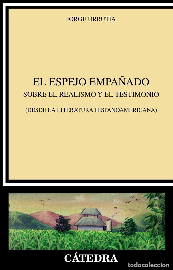 Livros: EL ESPEJO EMPA&Ntilde;ADO - URRUTIA, JORGE