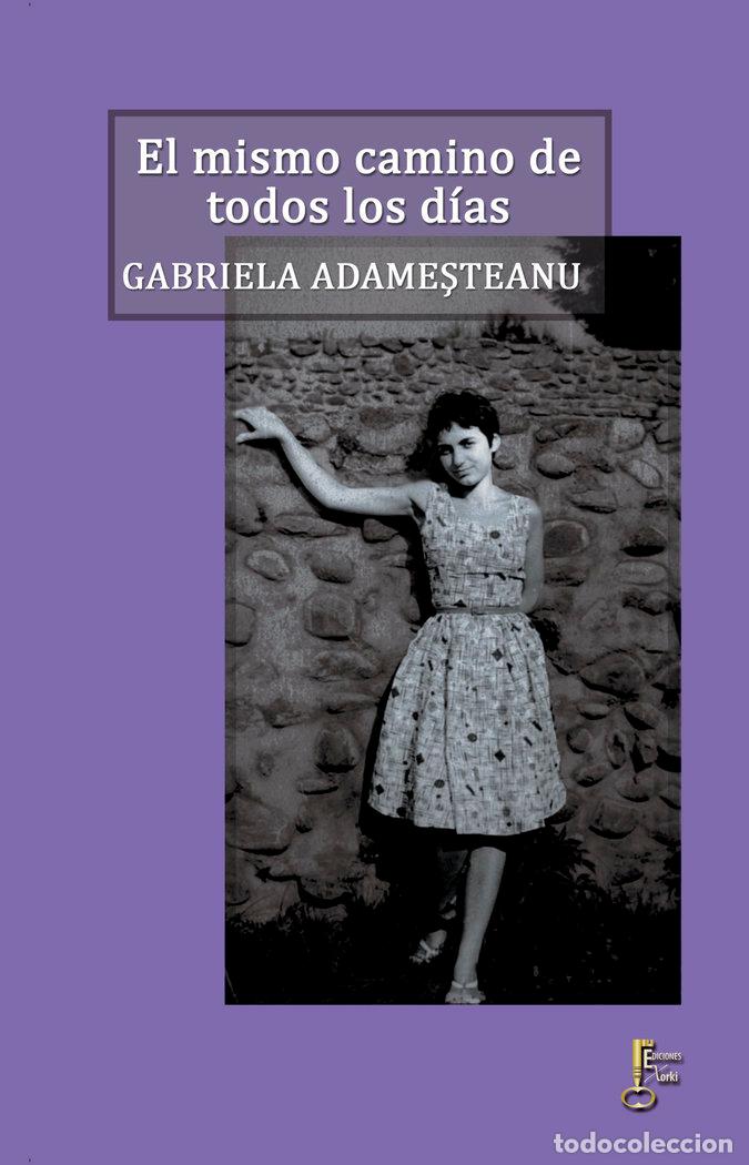 books: MISMO CAMINO DE TODOS LOS DIAS,EL - ADAMESTEANU, GABRIELA