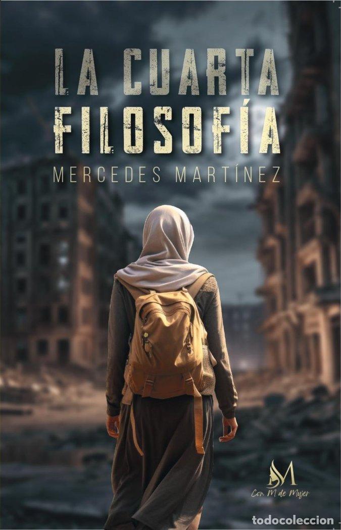 Livres: LA CUARTA FILOSOFIA - MARTINEZ, MERCEDES